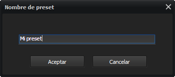 Ventana Nombre de preset