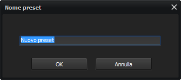 Finestra Nome preset